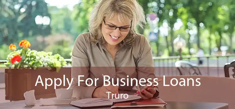 Apply For Business Loans Truro