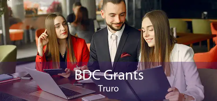 BDC Grants Truro