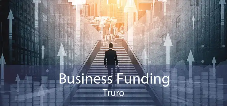 Business Funding Truro