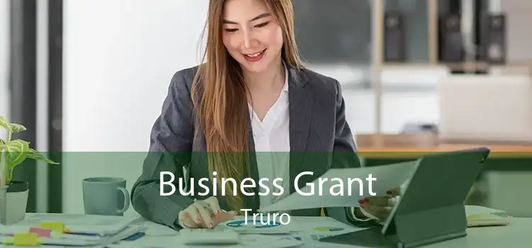 Business Grant Truro