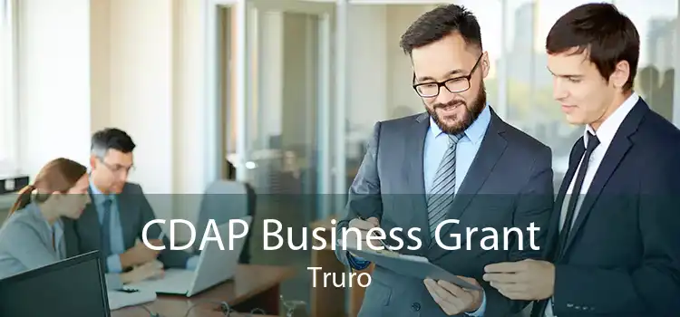 CDAP Business Grant Truro