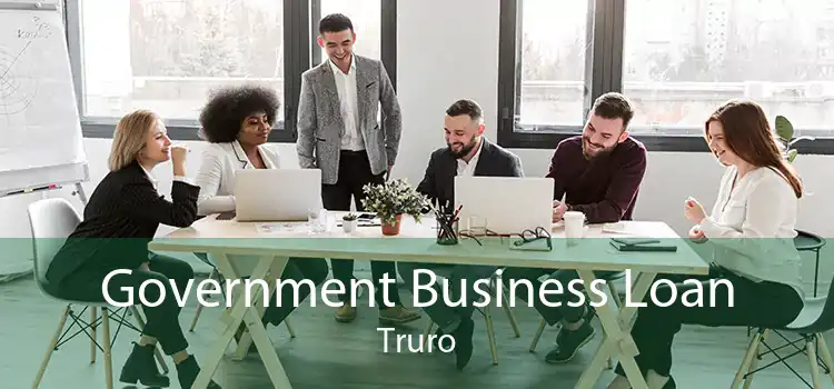 Government Business Loan Truro